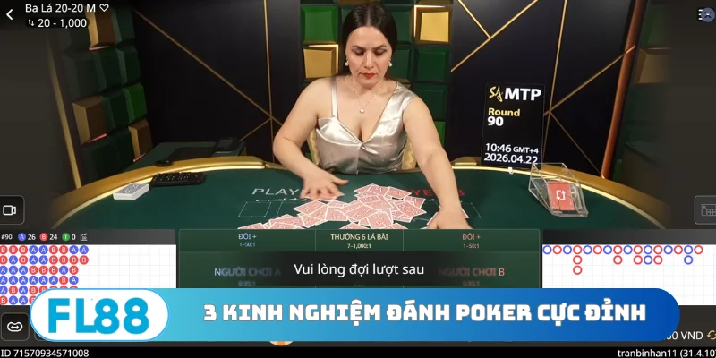 3 kinh nghiệm đánh Poker cực đỉnh