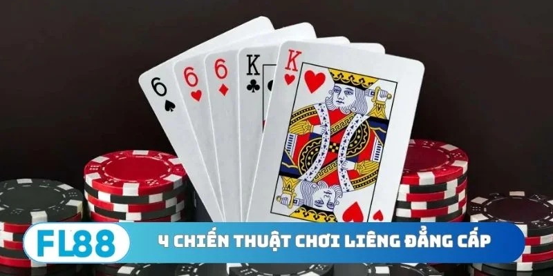 4 chiến thuật chơi Liêng đẳng cấp từ cao thủ