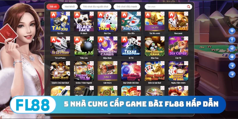 5 nhà cung cấp game bài FL88 hấp dẫn