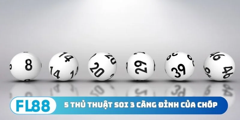 5 thủ thuật soi 3 càng đỉnh của chóp