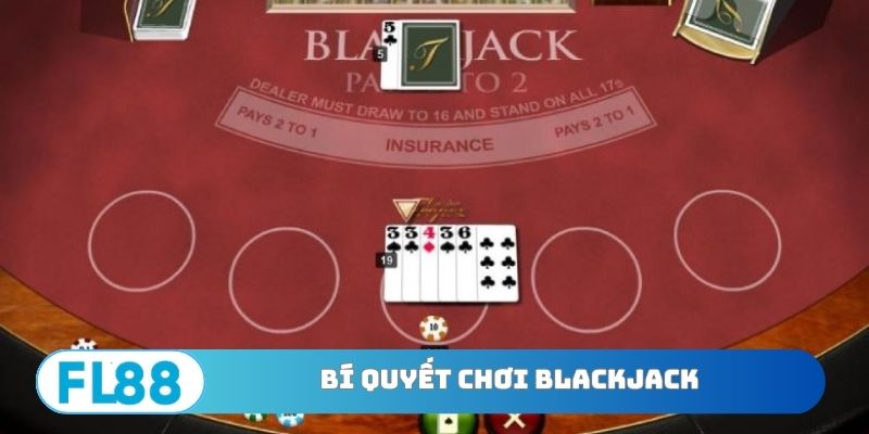 Bí quyết chơi Blackjack