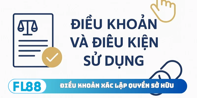 Điều kiện điều khoản xác lập quyền sở hữu
