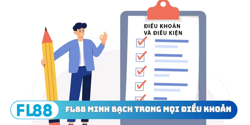 FL88 minh bạch trong mọi điều kiện điều khoản