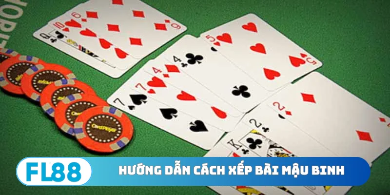Cách xếp bài Mậu Binh