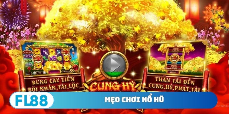 Mẹo chơi nổ hũ