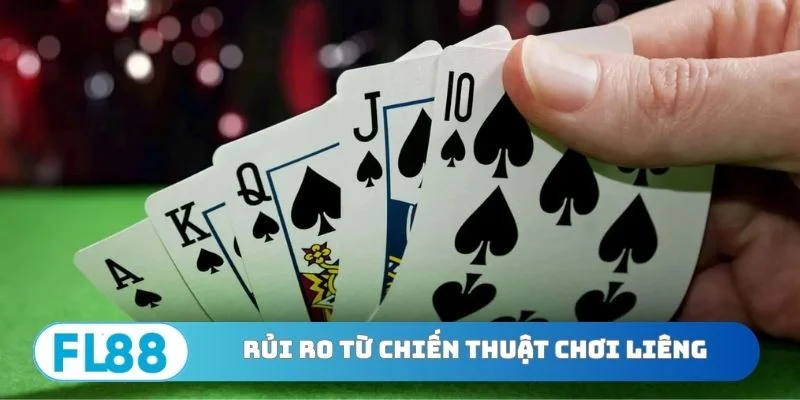 3 rủi ro khi áp dụng chiến thuật chơi Liêng