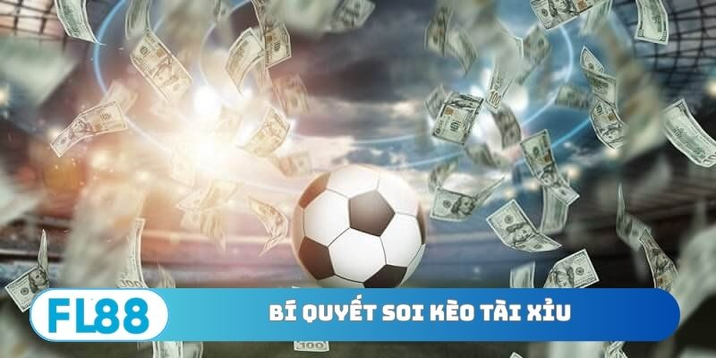 Bí quyết soi kèo tài xỉu